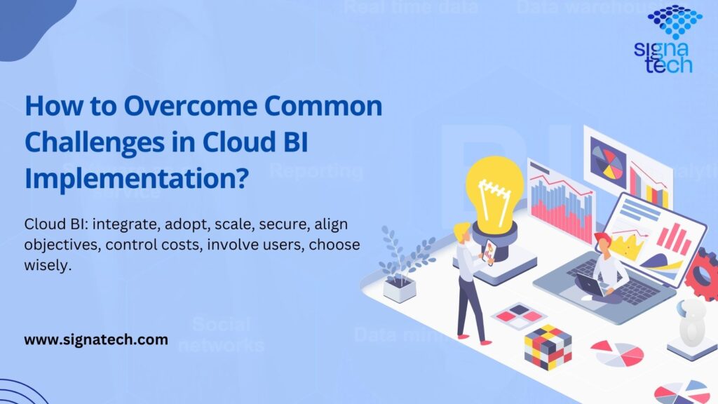 overcome common challenges in bi