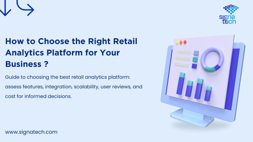 How to Choose the Right Retail Analytics Platform for Your Business