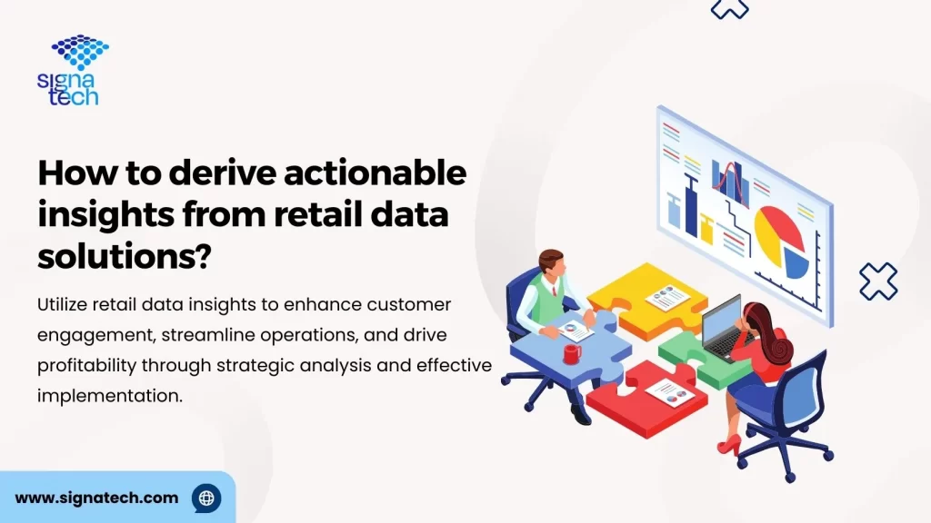 How to derive actionable insights from retail data solutions?