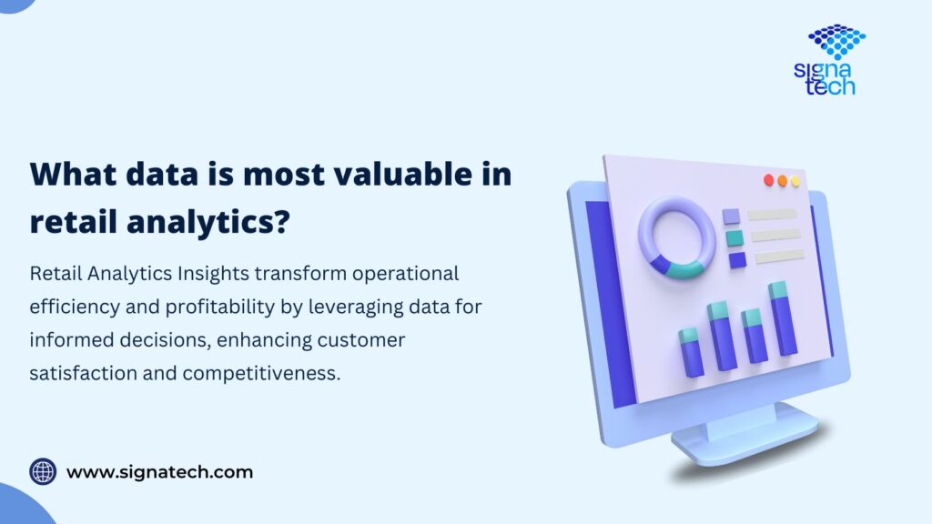 What data is most valuable in retail analytics?