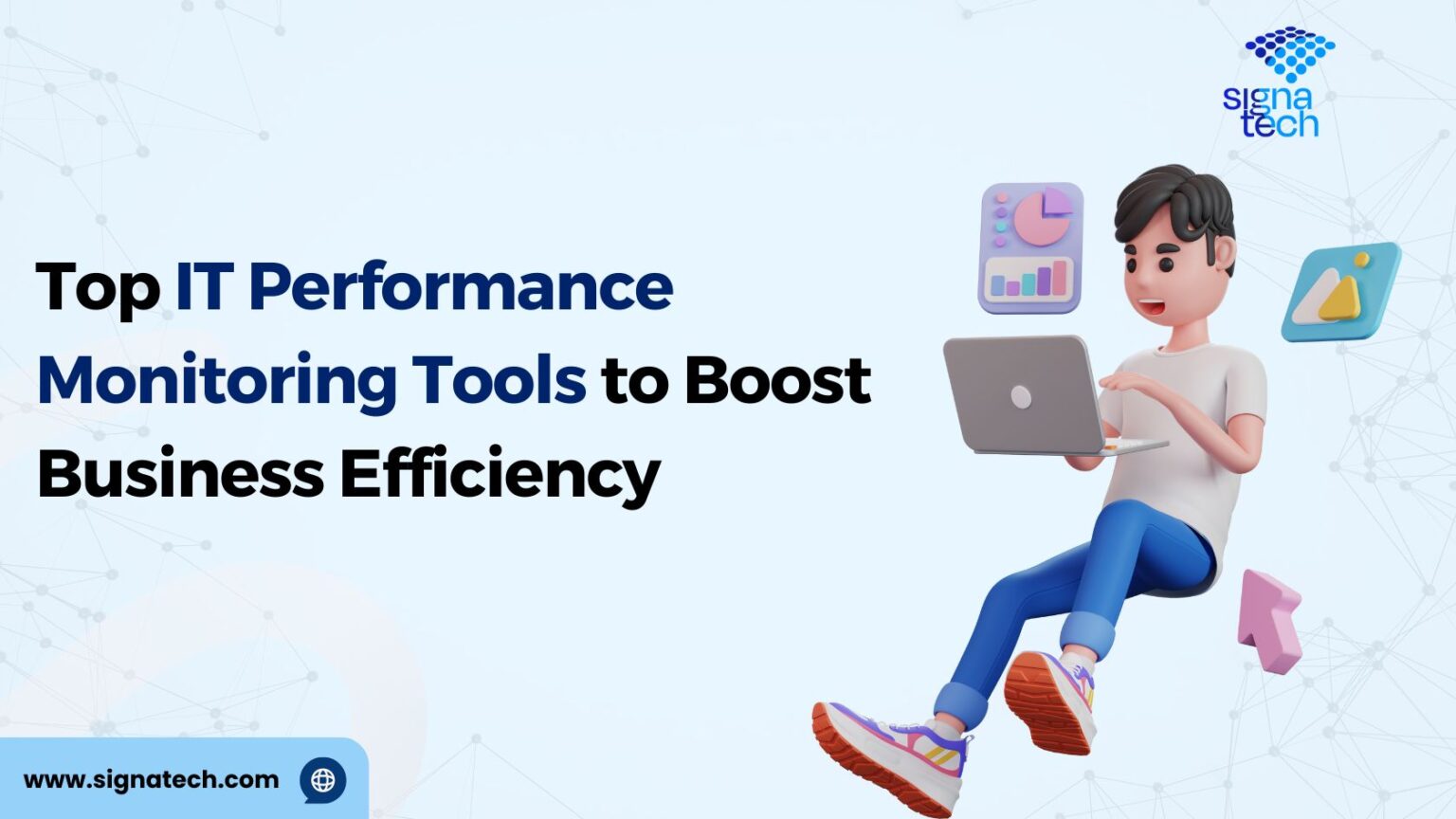 Top IT Performance Monitoring Tools to Boost Business Efficiency