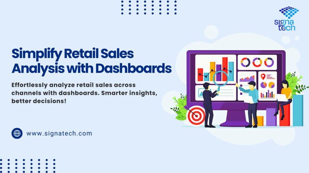 How Dashboards Simplify Multichannel Retail Sales Analysis