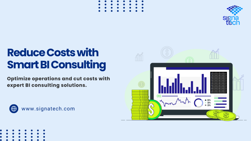 How BI Consulting Can Help in Reducing Operational Costs