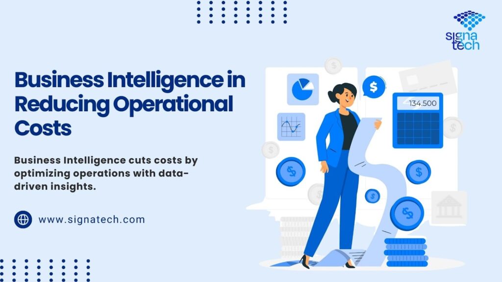 How Business Intelligence Helps Reduce Operational Costs