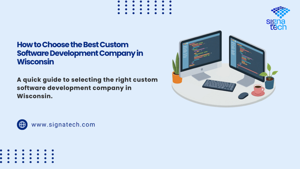 Custom Software Development Company in Wisconsin